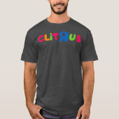 ClitRus T-Shirt (Vorderseite)