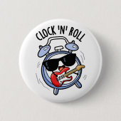 Clock and Roll Funny Rock Puff Button (Vorderseite)