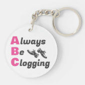Clog-Tänzer müssen immer cloggen Schlüsselanhänger (Rückseite)