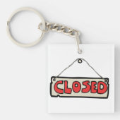 Closed Sign-Schlüsselanhänger Schlüsselanhänger (Vorderseite)