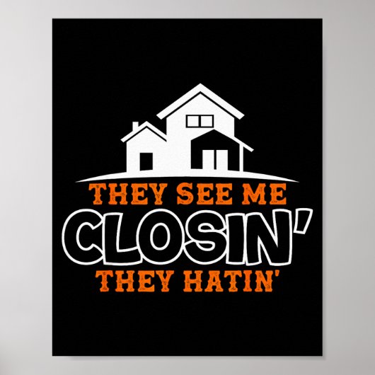 Closing S Like A Boss Real Estate Funny Realtor  Poster (Vorne)