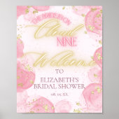 Cloud 9 Pink Gold Brautparty Begrüßungszeichen Poster (Vorne)