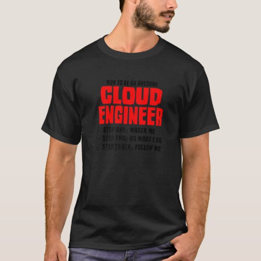 Cloud Administrator for a Cloud devops engineer 1 T-Shirt (Vorderseite)
