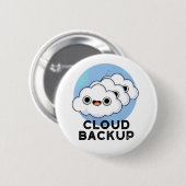 Cloud Backup Funny Computer Weather Puff Button (Vorne & Hinten)
