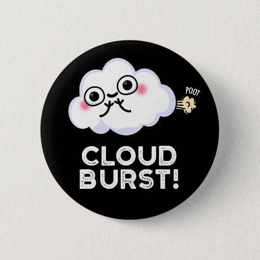 Cloud Burst Funny Cloud Furz Puff Dark BG Button (Vorderseite)