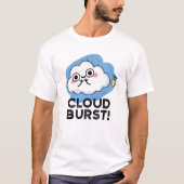 Cloud Burst Funny Cloud Furz Puff T-Shirt (Vorderseite)