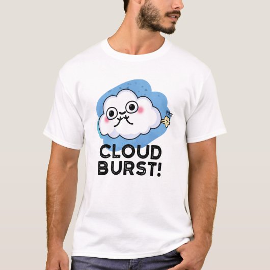Cloud Burst Funny Cloud Furz Puff T-Shirt (Vorderseite)