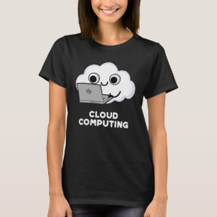 Cloud Computing Computer Weather Puck Dark BG T-Shirt