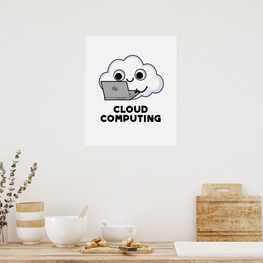 Cloud Computing Funny Computer Weather Puff Poster (Küche)