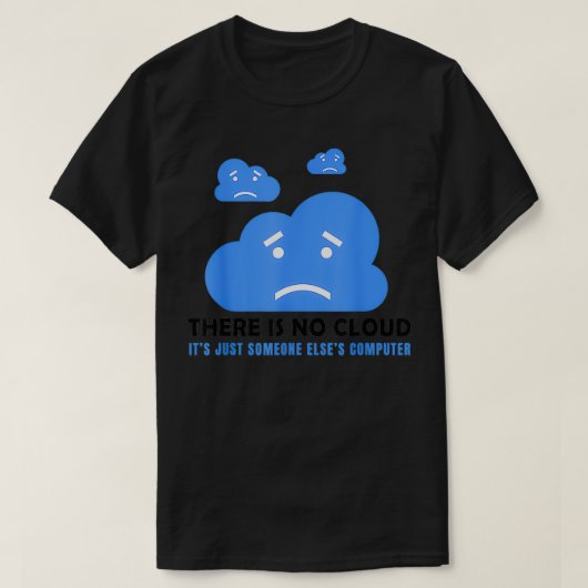Cloud Computing Network Engineer IT Computer Scien T-Shirt (Design vorne)