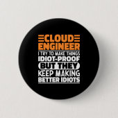 Cloud Engineer I Versuche, Dinge Lustig zu Machen  Button (Vorderseite)