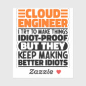 Cloud Engineer Ich versuche, Dinge zu erstaunliche Aufkleber (Blatt)
