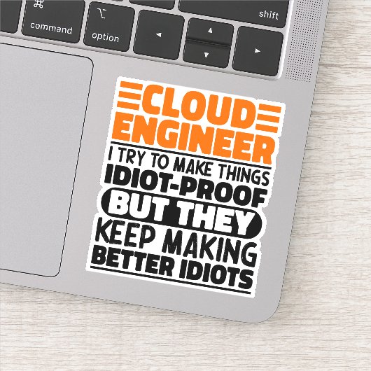 Cloud Engineer Ich versuche, Dinge zu erstaunliche Aufkleber (Detail)