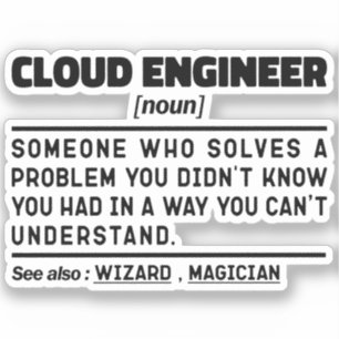 Cloud Engineer Noun Student Spaß Redewendungen Coo Aufkleber