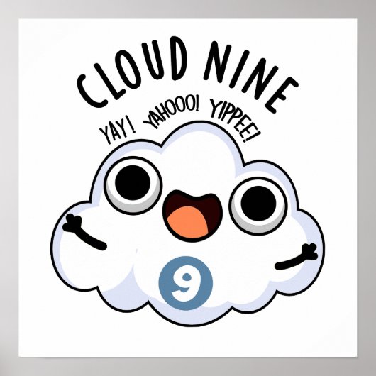 Cloud Nine Funny Weather Puff Poster (Vorne)