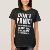 Cloud SQL Database Engineer 1 T-Shirt (Vorderseite)