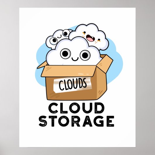 Cloud Storage Funny Weather Technology Puff Poster (Vorne)