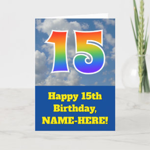 Cloudy Blue Sky, Regenbogenmuster "15" Geburtstag Karte