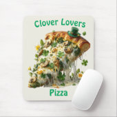 Clover Lovers Pizza St. Patrick’s Day Mousepad (Mit Mouse)