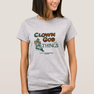 Clown-Gott-MarkenDINGE T-Shirt