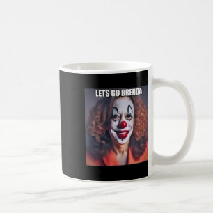 Clown Let's Go Brenda 1 Kaffeetasse
