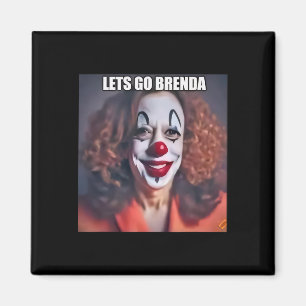 Clown Let's Go Brenda 1 Magnet