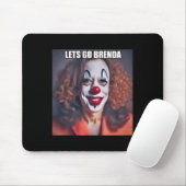 Clown Let's Go Brenda 1 Mousepad (Mit Mouse)