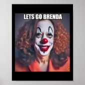 Clown Let's Go Brenda 1 Poster (Vorne)