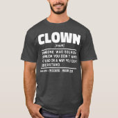 Clown Noun Funny Meme Sarcastic Circus Lover Cool T-Shirt (Vorderseite)
