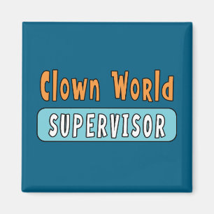 Clown-Welt-Aufseher Magnet