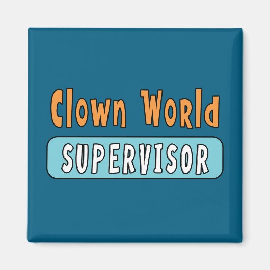 Clown-Welt-Aufseher Magnet (Vorne)