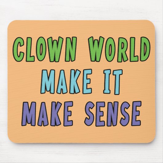 Clown Welt  Mousepad (Vorne)