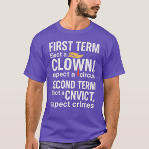 Clown-Zitat zum politischen Protest T-Shirt