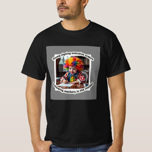 Clownaufträge für Führungskräfte T-Shirt (Vorderseite)