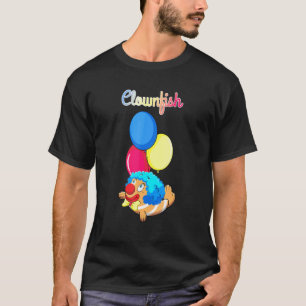 Clownfisch Meerestier Wortspiel Clown Kostüm Aquar T-Shirt