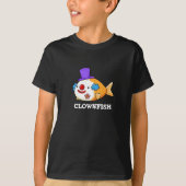Clownfish Funny Animal Fish Pun Dark BG T-Shirt (Vorderseite)