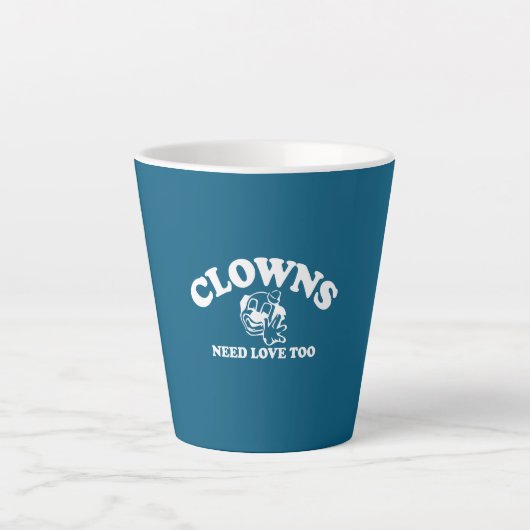Clowns brauchen auch Liebe Milchtasse (Vorderseite)
