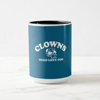 Clowns brauchen auch Liebe Tasse