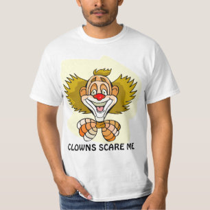 CLOWNS ERSCHRECKEN MICH T-Shirt