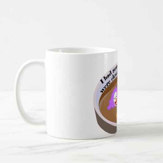Clowns in meiner Kaffee-Tasse Kaffeetasse (Links)