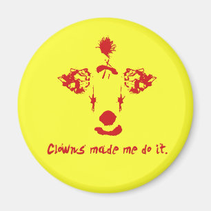 Clowns ließen mich es tun magnet