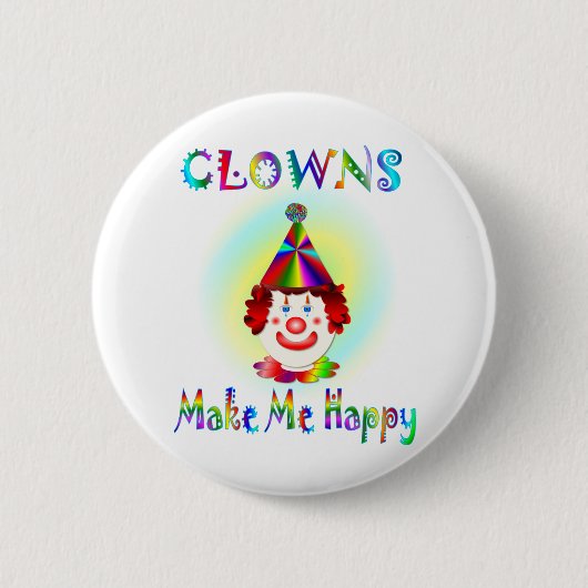 Clowns machen mich glücklich button (Vorderseite)