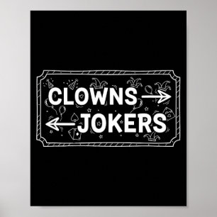 Clowns und Witzbolde lustige sarkastische Richtung Poster