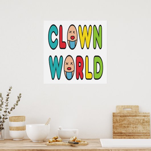 Clownwelt Poster (Küche)