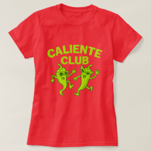 Club Caliente T-Shirt