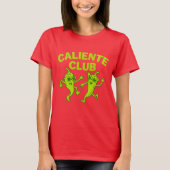 Club Caliente T-Shirt (Vorderseite)
