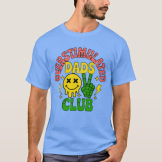 Club der überanregenden Väter T-Shirt