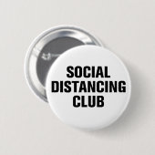 Club für soziale Distanzen Button (Vorne & Hinten)