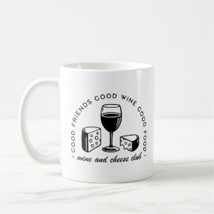 Club für Wein und Käse Kaffeetasse