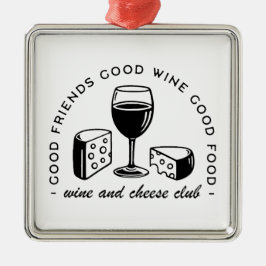 Club für Wein und Käse Ornament Aus Metall